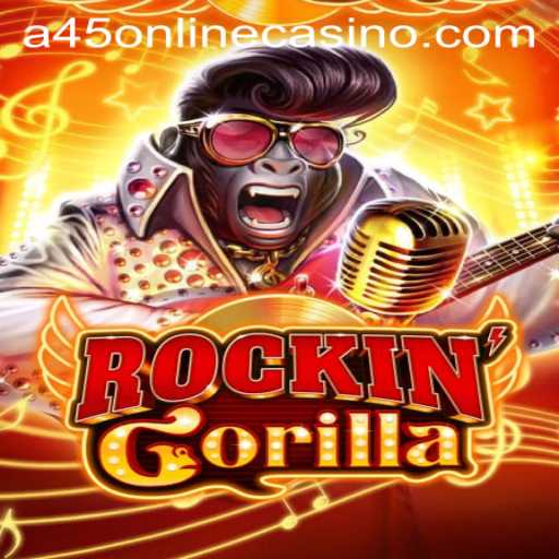 RockinGorilla: A45 - The New Sensation in the Gaming World